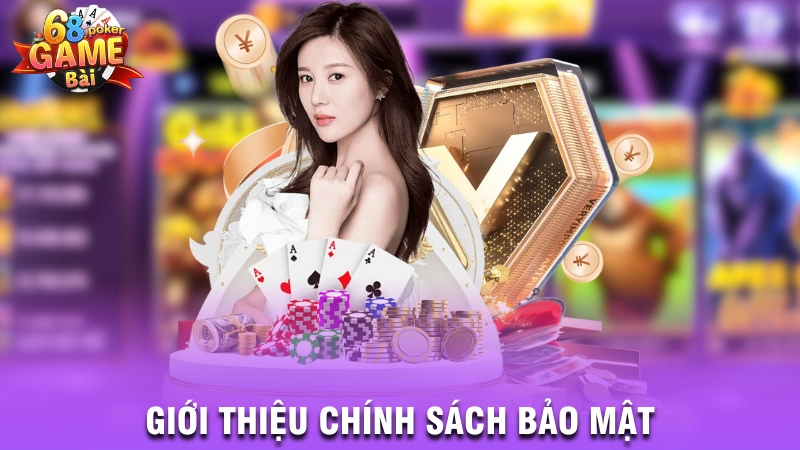 Giới thiệu chính sách bảo mật