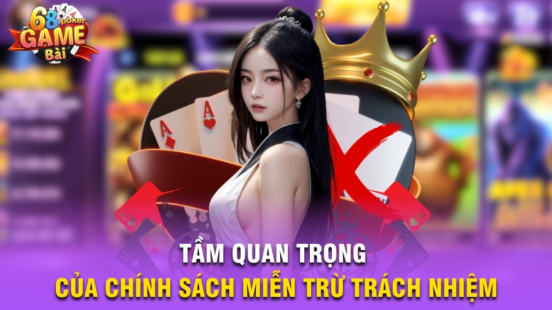 Tầm quan trọng của chính sách miễn trừ trách nhiệm